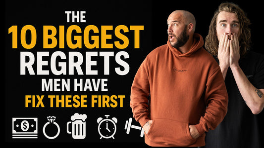 078: The 10 Biggest Regrets Men Have