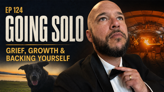 124: Going Solo | Grief, Growth and Backing Yourself