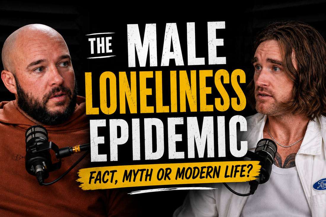 118: The Male Loneliness Epidemic | Fact, Myth or Modern Life?